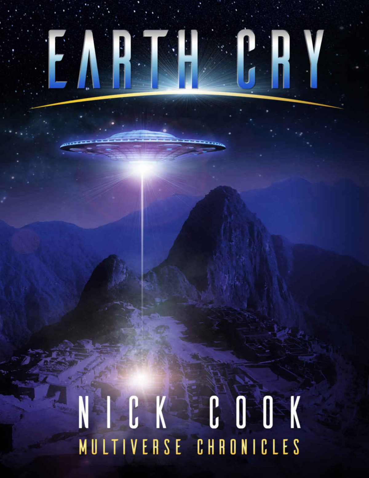Earth Cry Earth Song Series Book 2 Nick Cook