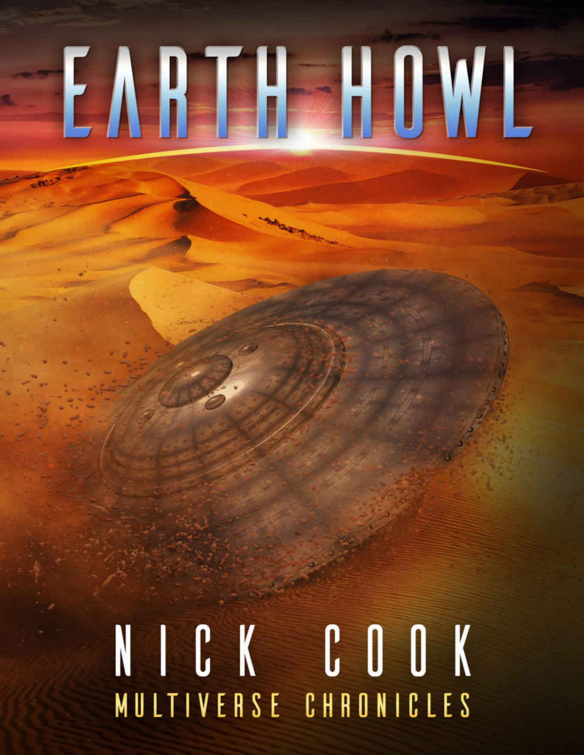 Earth Howl Earth Song Series Book 4 Nick Cook
