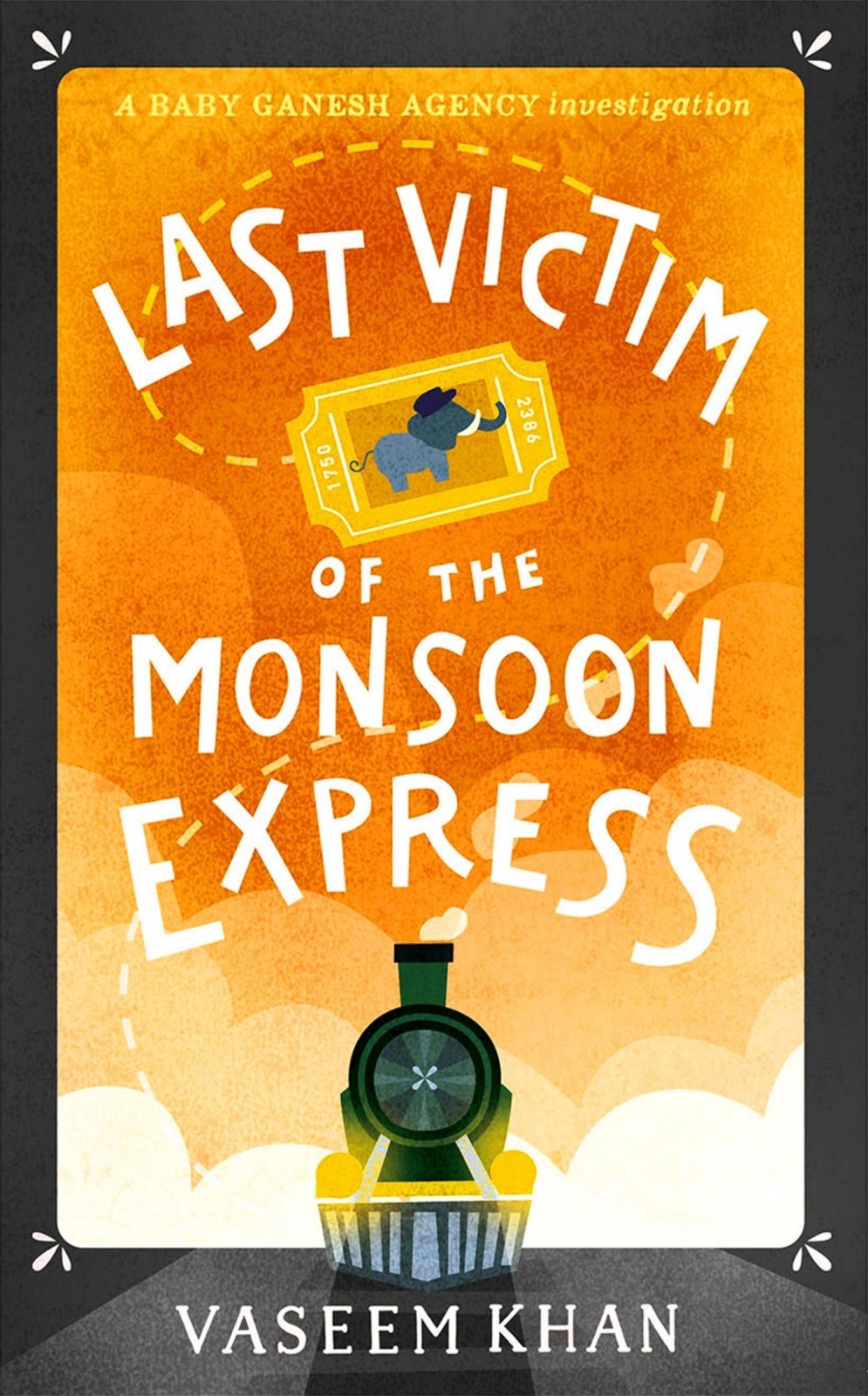 Last Victim Of The Monsoon Express Vaseem Khan