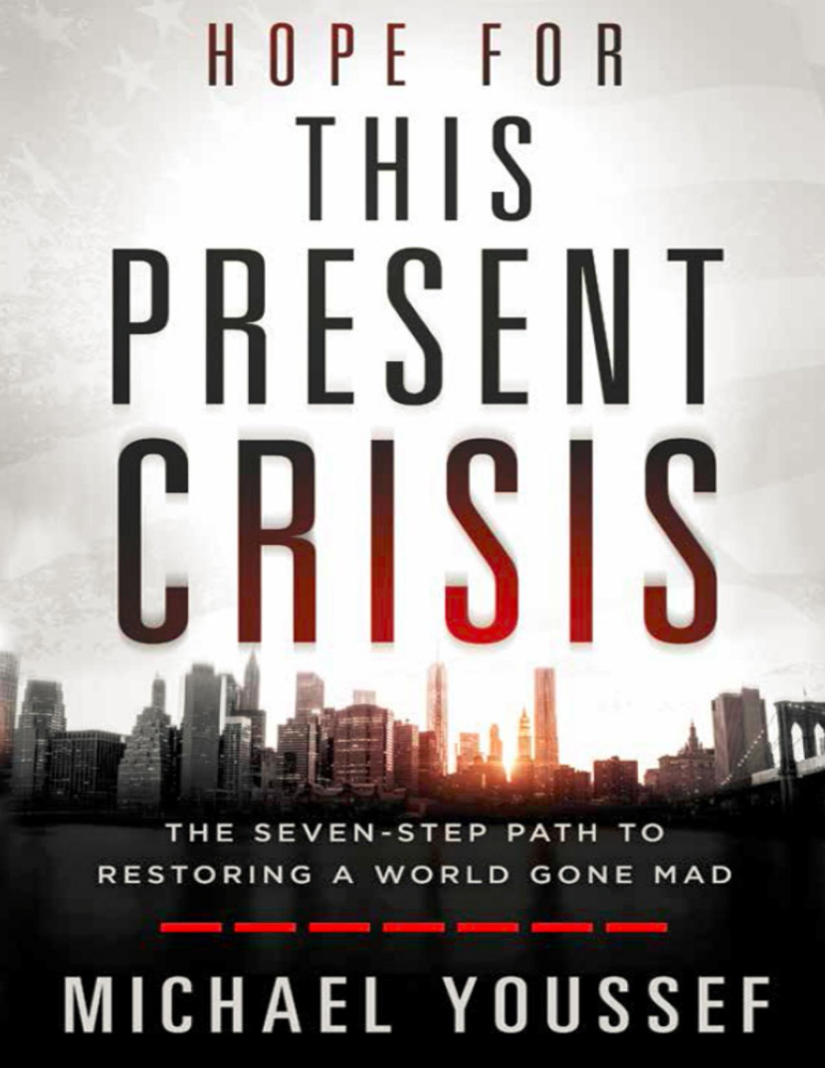 Hope For This Present Crisis Michael Youssef