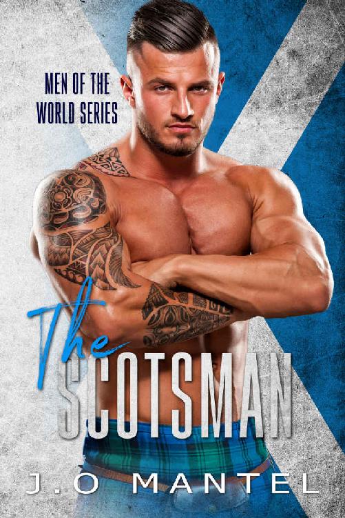 The Scotsman Men Of The World Book 5 Jo Mantel