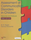 Assessment Of Communication Disorders In Children M N Hegde