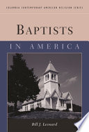 Baptists In America Columbia Contemporary American Religion Series Leonard