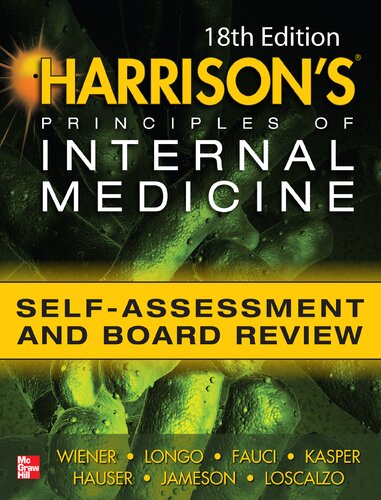 Harrisons Principles Of Internal Medicine Selfassessment And Board Review 18th Edition 18th Edition Charles Wiener