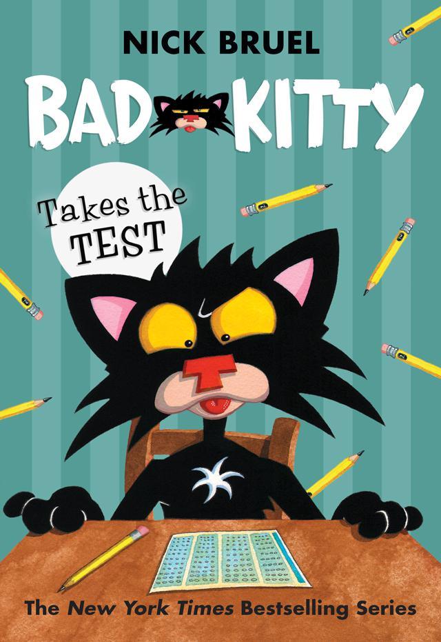 Bad Kitty Takes The Test Nick Bruel