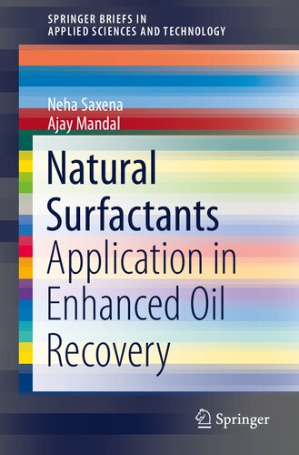Natural Surfactants Application In Enhanced Oil Recovery 1st Edition Saxena