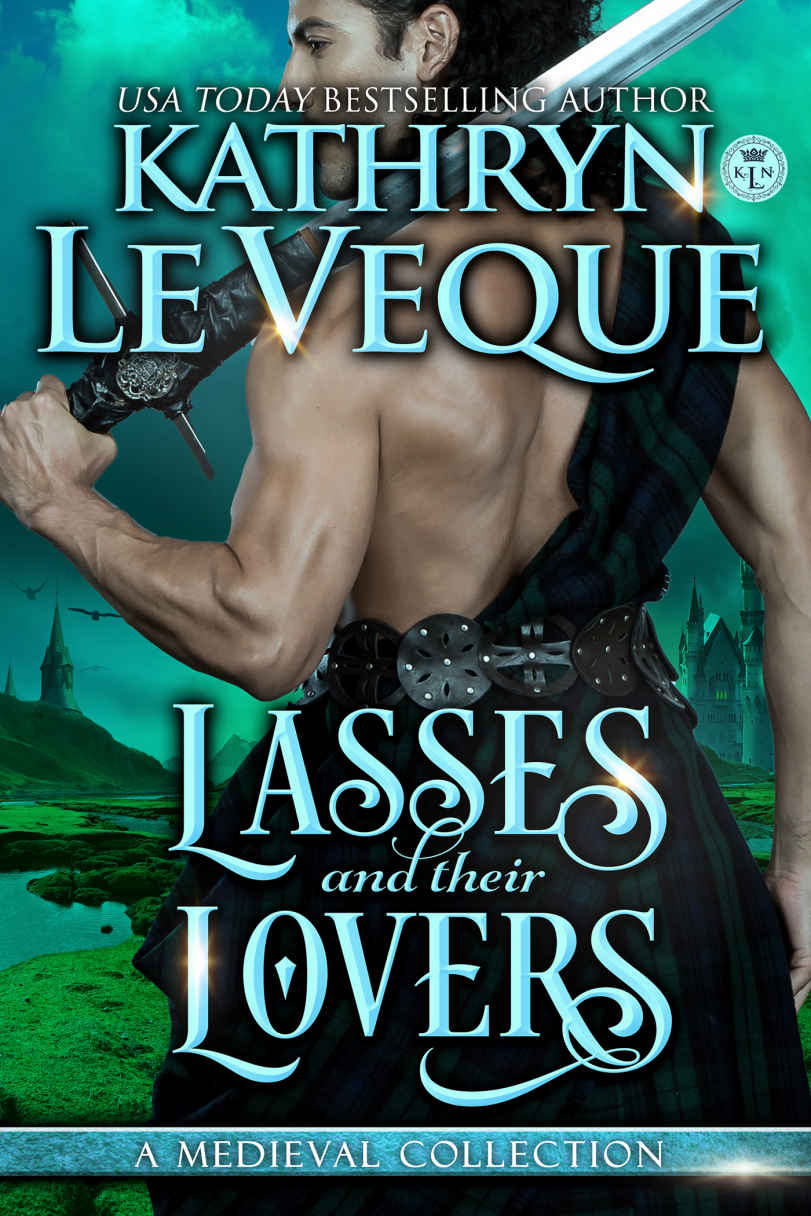 Lasses And Their Lovers Kathryn Le Veque