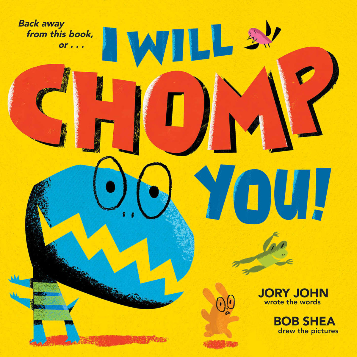 I Will Chomp You John Jory