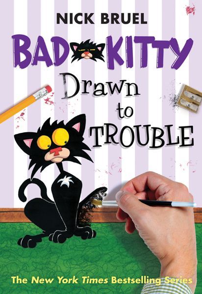 Bad Kitty Drawn To Trouble Bruel Nick