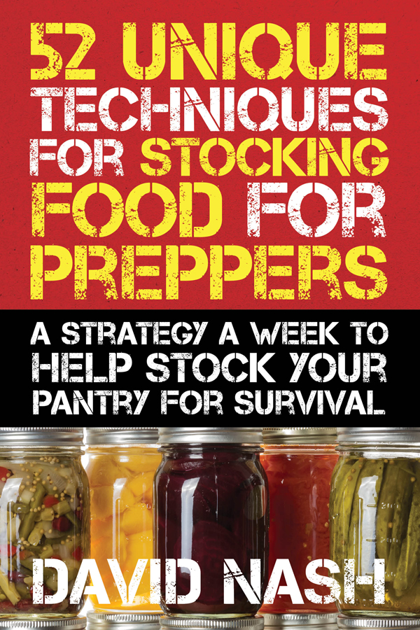 52 Unique Techniques For Stocking Food For Preppers David Nash