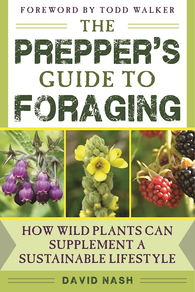 The Preppers Guide To Foraging David Nash