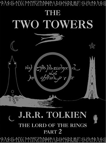 The Two Towers The Lord Of The Rings Book 2 J R R Tolkien