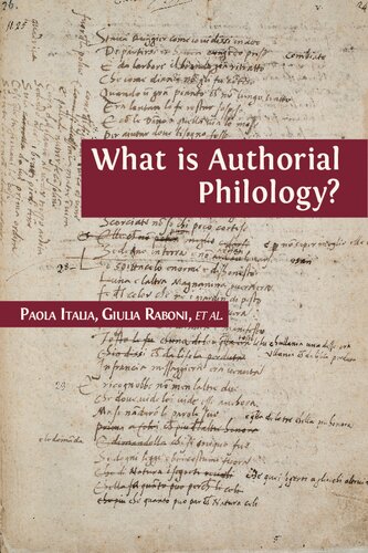 What Is Authorial Philology Paola Italia Giulia Raboni Et Al