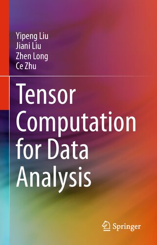 Tensor Computation For Data Analysis 1st Ed 2022 Yipeng Liu