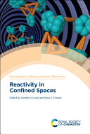 Reactivity In Confined Spaces Issn 1st Edition