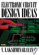 Electronic Circuit Design Ideas Edn Series For Design Engineers V Lakshminarayanan
