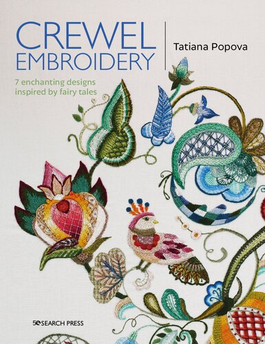 Crewel Embroidery 7 Enchanting Designs Inspired By Fairy Tales Tatiana Popova