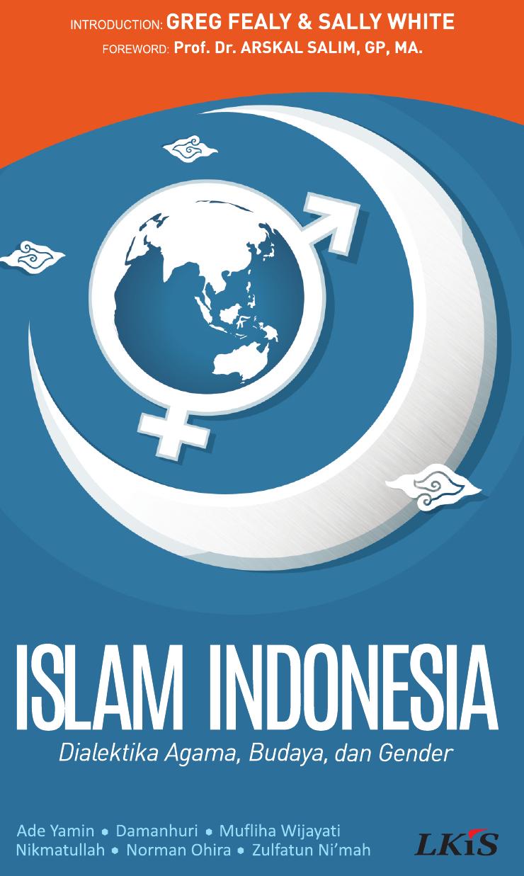 Islam Indonesia Dialektika Agamabudayadan Gender Ade Yamin