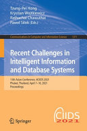 Recent Challenges In Intelligent Information And Database Systems 13th Asian Conference Aciids 2021 Phuket Thailand April 710 2021 Proceedings In Computer And Information Science 1371 1st Edition Tzungpei Hong