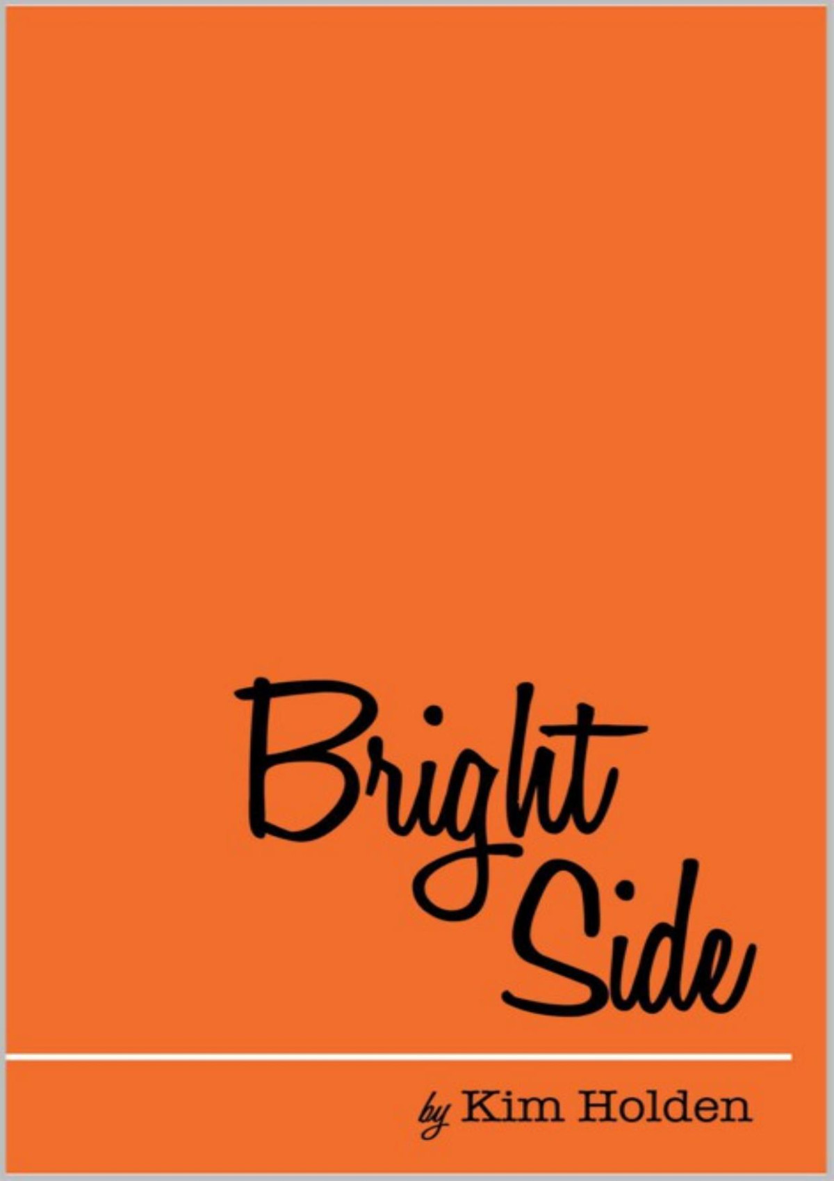 Bright Side Kim Holden