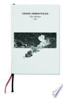 Grand Urban Rules 1st Edition Alex Lehnerer