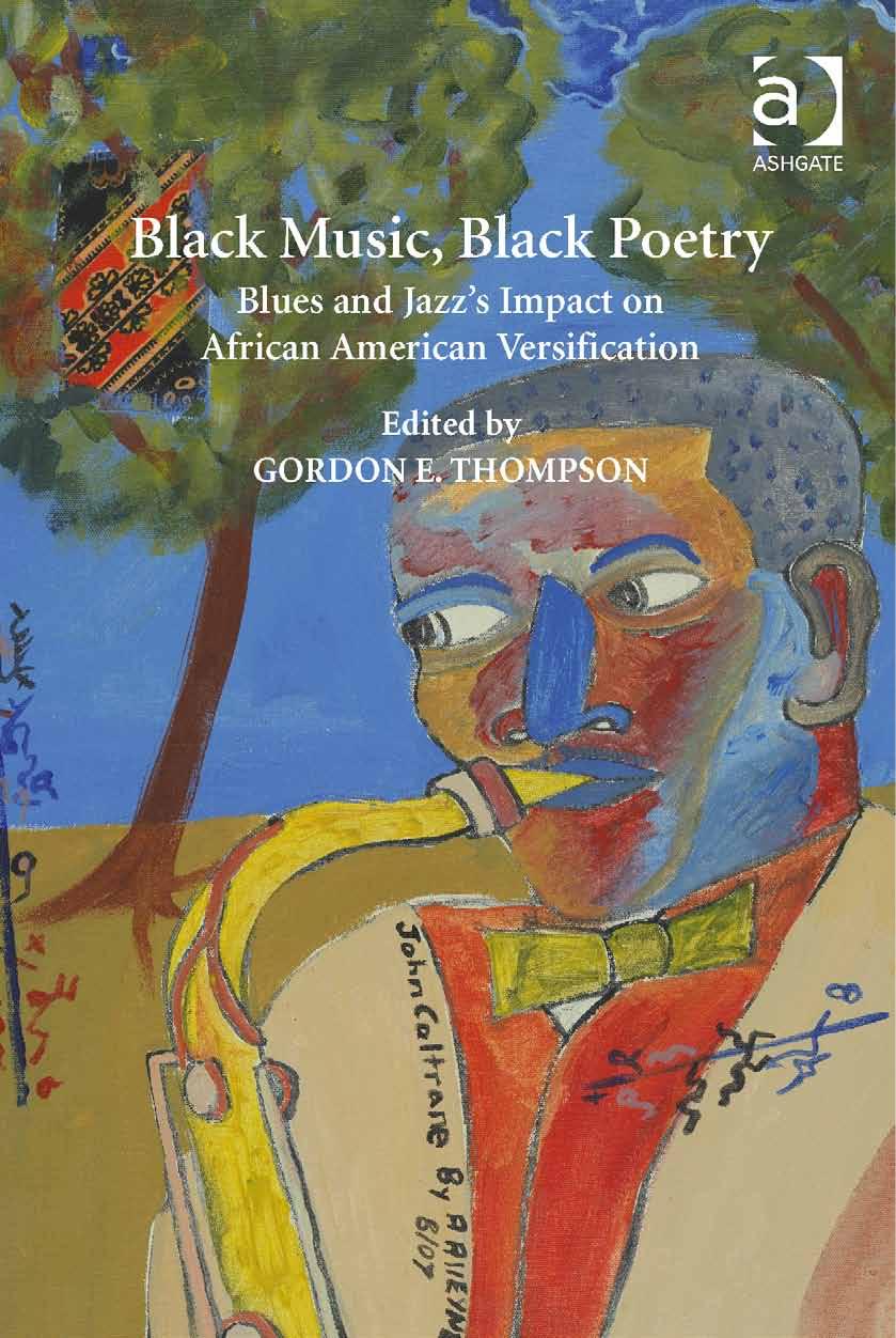 Black Music Black Poetry Gordon E Thompson