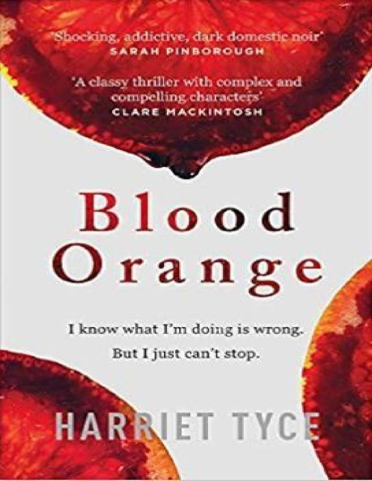 Blood Orange By Harriet Tyce Harrietyce