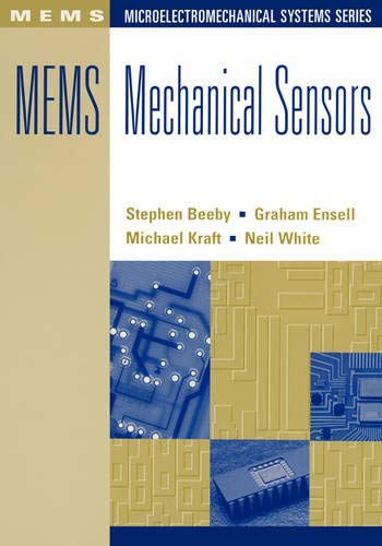 Mems Mechanical Sensors Illustrated Edition Stephen Beeby