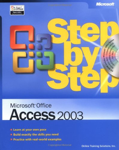 Microsoft Office Access 2003 Step By Step 1st Edition Online Training Solutions Inc