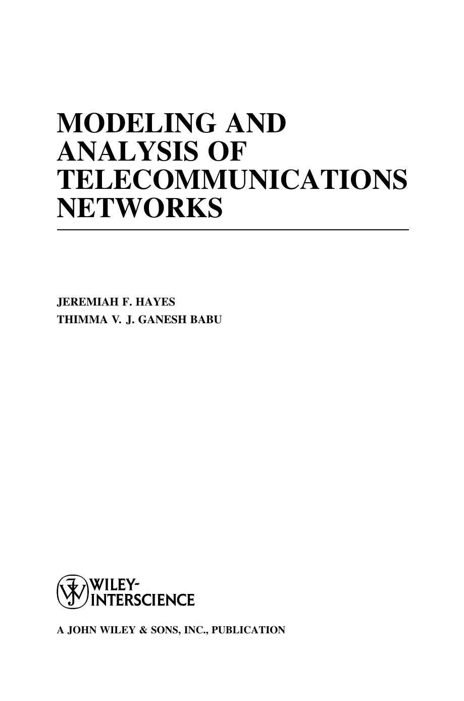 Modeling And Analysis Of Telecommunications Networks Jeremiah F Hayes Thimma V J Ganesh Babu