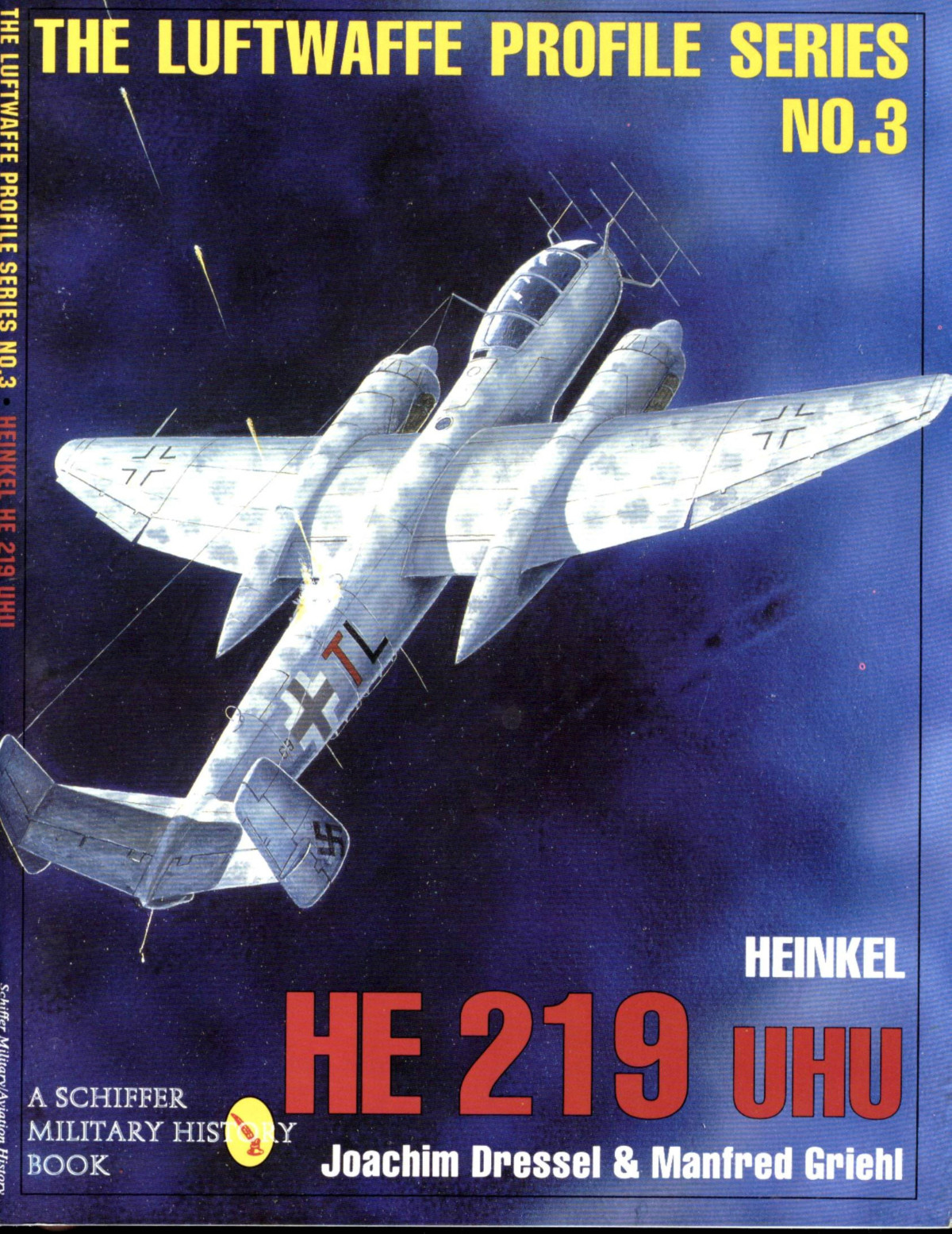 Heinkel He 219 Uhu Joachim Dressel Manfred Griehl