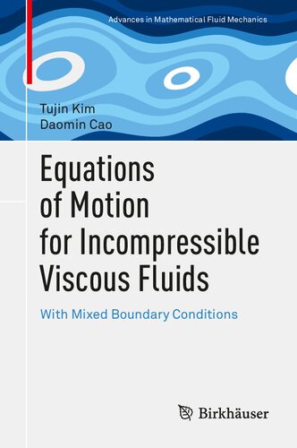 Equations Of Motion For Incompressible Viscous Fluids With Mixed Boundary Conditions 1st Edition Kim