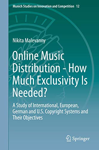 Online Music Distribution How Much Exclusivity Is Needed 1st Ed 2019 Nikita Malevanny