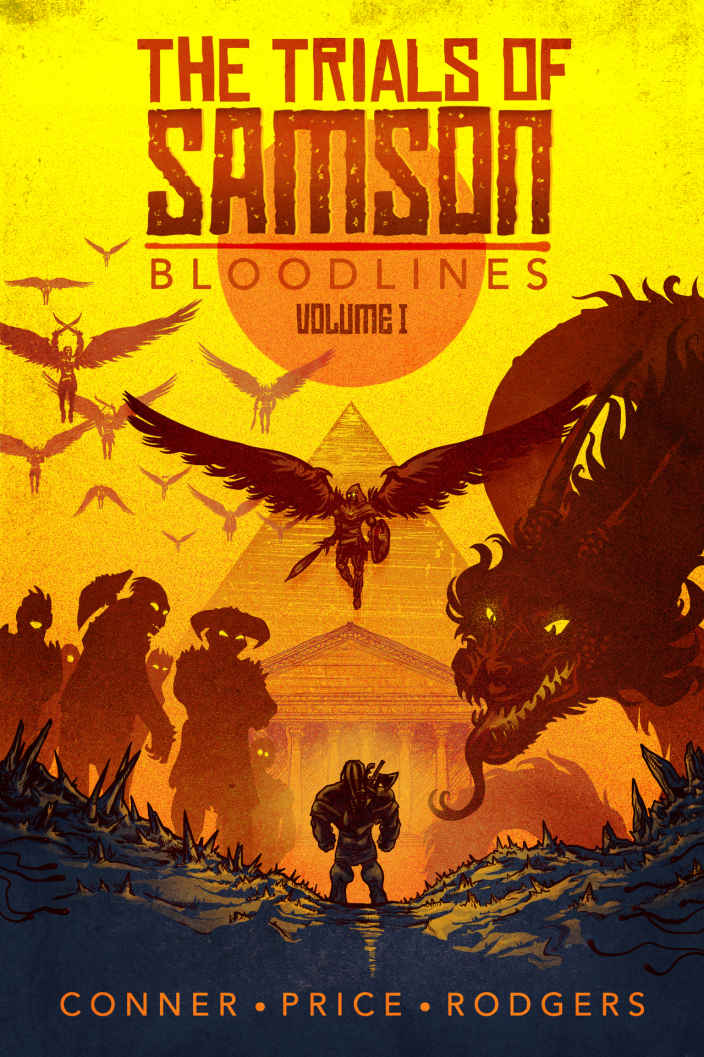 The Trials Of Samson Bloodlines Volume I Eggiz Entertainment Jerrell Conner Frederick Price Jeroll Rodgers Avery Cottrell Isaiah Douglas