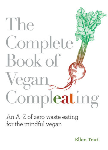The Complete Book Of Vegan Compleating Ellen Tout