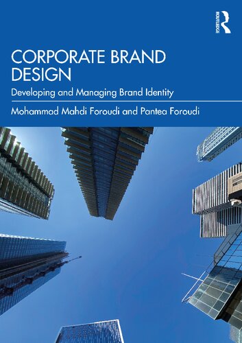 Corporate Brand Design Developing And Managing Brand Identity 1st Edition Foroudi Mohammad Mahdi
