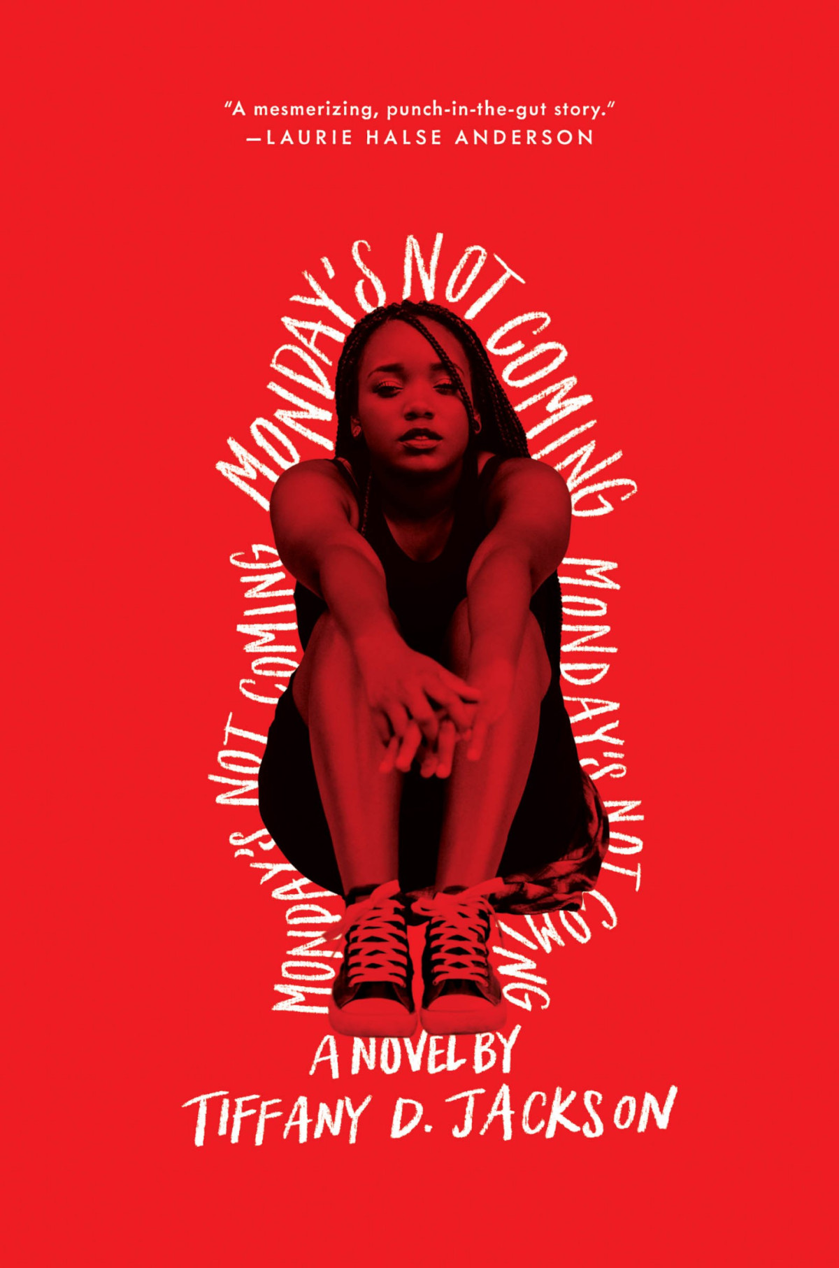 Mondays Not Coming Tiffany D Jackson