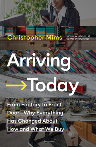 Arriving Today Christopher Mims