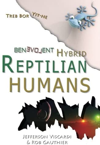 Benevolent Hybrid Reptilian Humans Treb Bor Yitne Viscardi