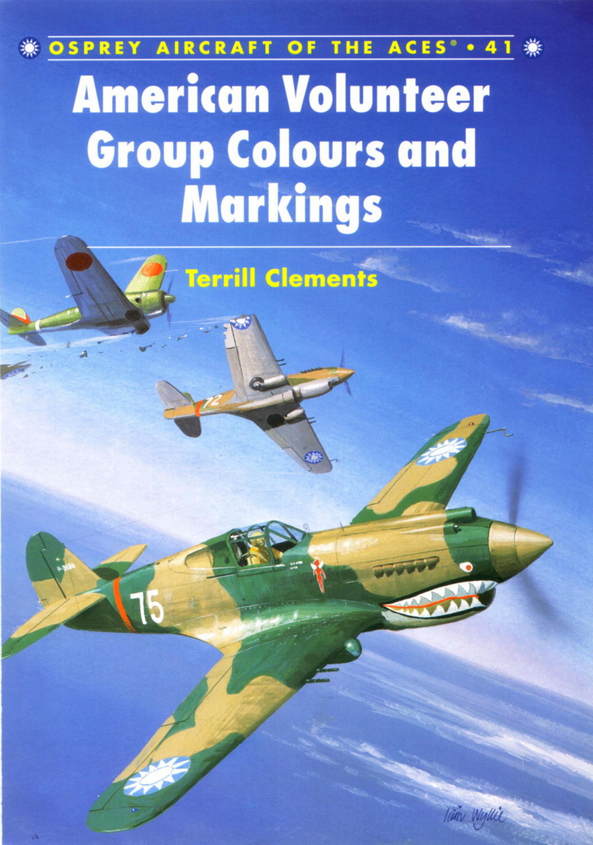 American Volunteer Group Colours And Markings Osprey Aircraft Of The Aces No 41 Illustrated Clements
