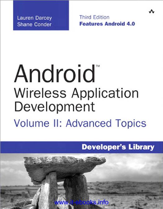 Android Wireless Application Development Volume Ii Advanced Topics 3rd Edition Lauren Darcey Shane Conder