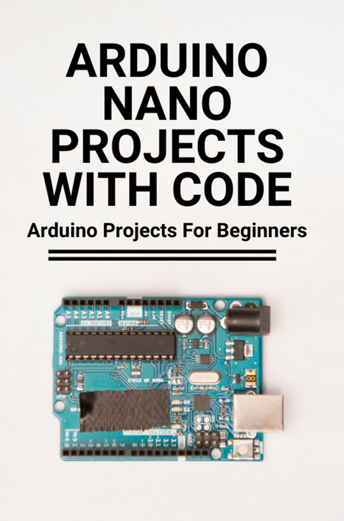 Arduino Nano Projects With Code Arduino Projects For Beginners Sending The Value Of Multiple Arduino Pins Kawachi