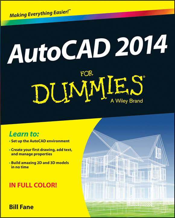 Autocad 2014 For Dummies Bill Fane David Byrnes