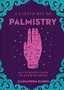 A Little Bit Of Palmistry An Introduction To Palm Reading Cassandra Eason