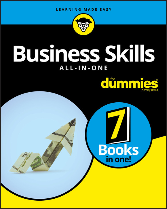 Business Skills Allinone For Dummies Consumer Dummies Mary Ann Anderson Dr Edward G Anderson Jr Dr Geoffrey Parker Dawna Jones Stan Portny Joel Elad Natalie Canavor Ryan Deiss Russ Henneberry