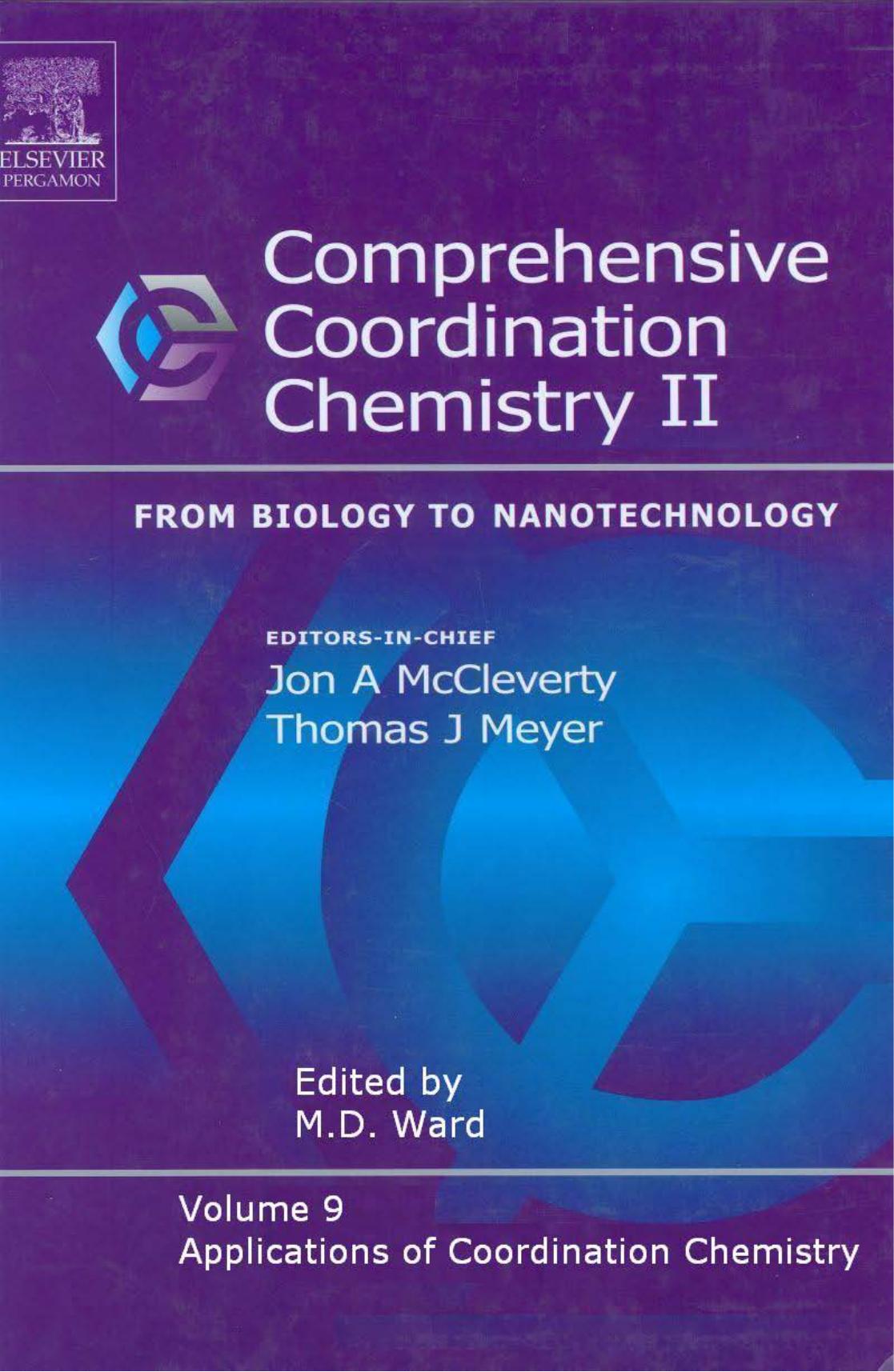 Comprehensive Coordination Chemistry Ii From Biology To Nanotechnology 2 Ed In 10 Volset Volume 09 Applications Of Coordination Chemistry 2nd Edition Mccleverty Ja Ed