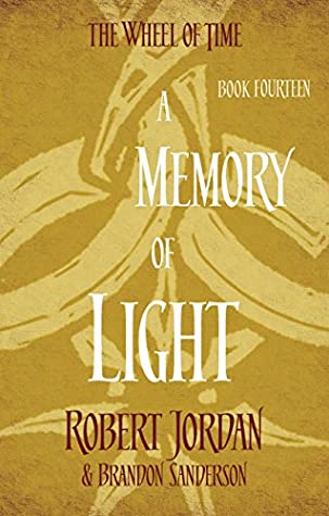 A Memory Of Light 1st Edition Robert Jordan
