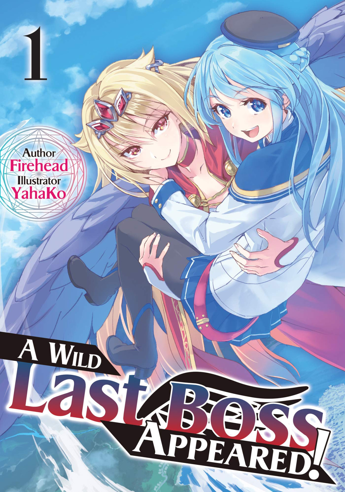 Wild Last Boss Appeared 01 Yahako Kevin Chen Kathleen Townsend Firehead