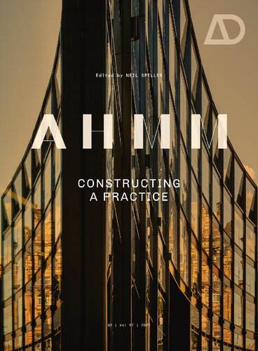 Ahmm Constructing A Practice 1st Edition Neil Spiller