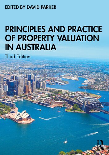 Principles And Practice Of Property Valuation In Australia 3rd Edition David Parker